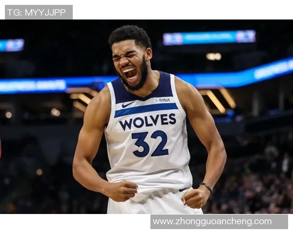 卡尔安东尼唐斯在NBA赛场上的成长与未来展望分析